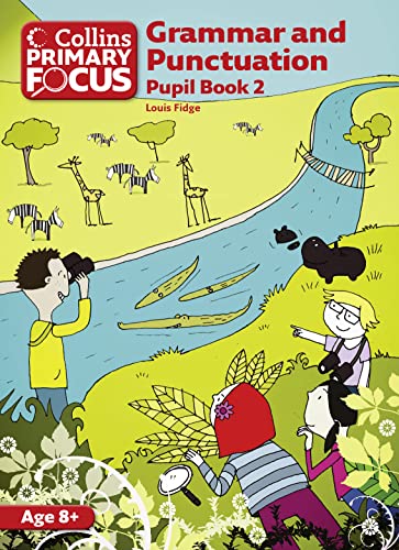 Grammar and Punctuation: Pupil Book 2 (Collins Primary Focus)